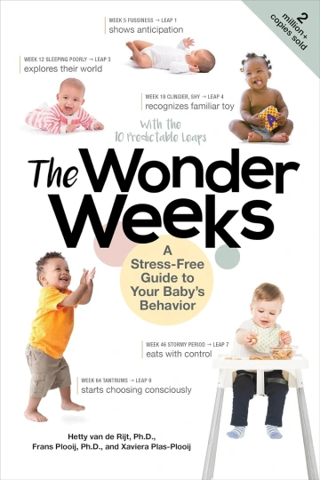 The Wonder Weeks: A Stress-Free Guide to Your Baby's Behavior