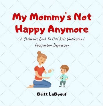 My Mommy's Not Happy Anymore Book Cover